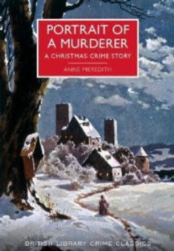 Anne Meredith - Portrait of a Murderer