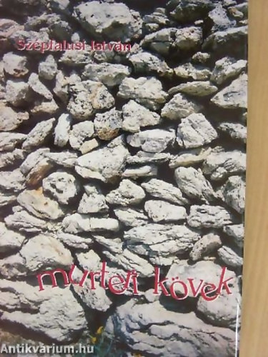 Szpfalusi Istvn - Murteri kvek SZEMBESLSEK, SZEMPONTOK, ALKALMAK