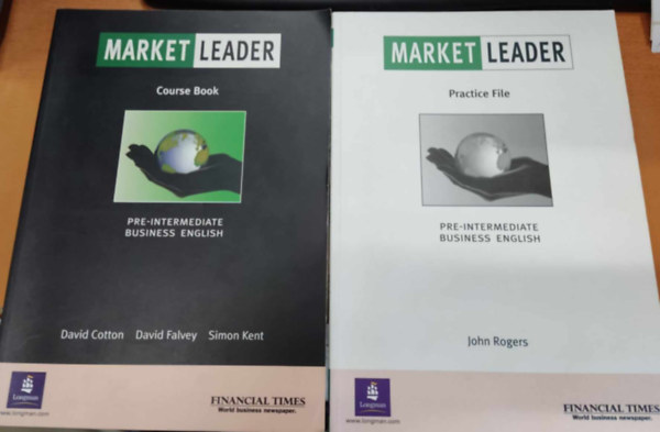 David Cotton, David Falvey, Simon Kent John Rogers - Market Leader Pre-Intermediate Business English: Course Book + Practice File (2 ktet)