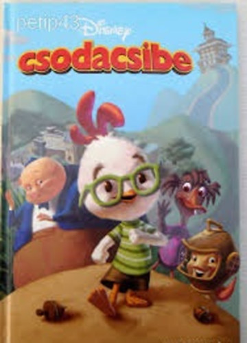 Egmont Kiad - Csodacsibe (Walt Disney)