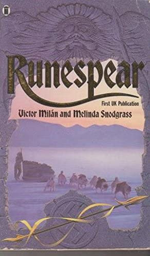 Victor Milán Melinda M. Snodgrass - Runespear