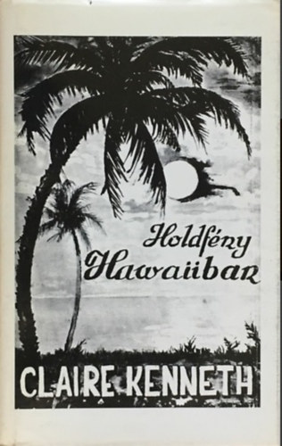 Claire Kenneth - Holdfny Hawaiiban