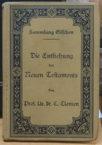 Prof. Sammlung Gschen D. Dr. Carl Clemen - Die Entstehung des Neuen Testaments (285)