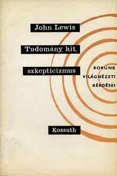John Lewia - Tudom�ny, hit, szkepticizmus