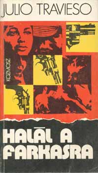 Julio Travieso - Halál a farkasra