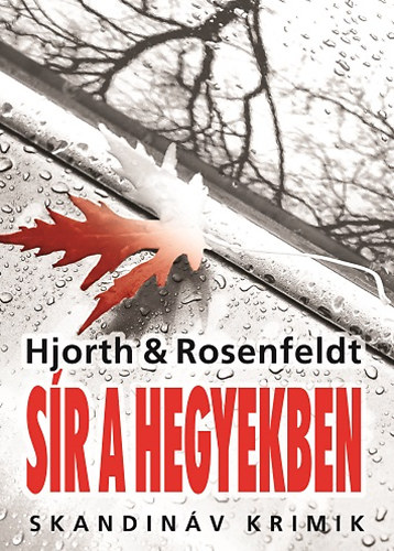 Hans Rosenfeldt; Michael Hjorth - Sr a hegyekben