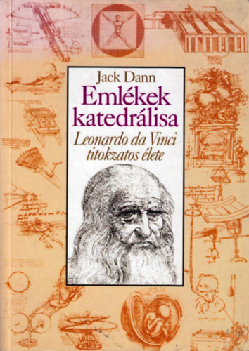 Jack Dann - Emlkek katedrlisa (Leonardo da Vinci titokzatos trtnete)