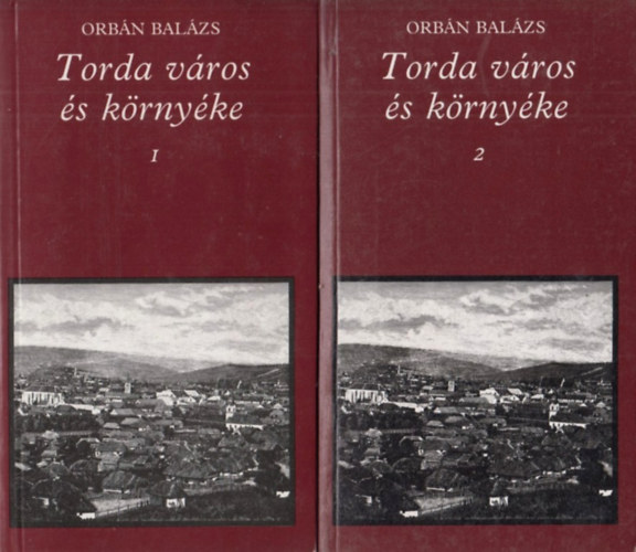 Orb�n Bal�zs - Torda v�ros �s k�rny�ke I-II.