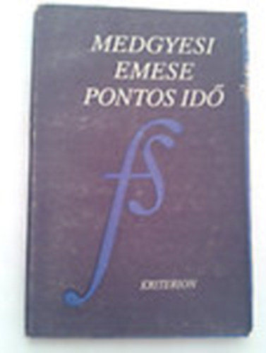 Medgyesi Emese - Pontos id� Dedik�lt!!