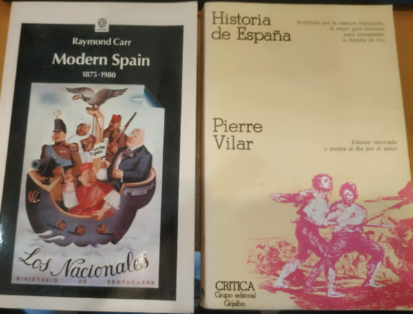 Pierre Vilar Raymond Carr - 2 db Modern Spain 1875-1980 (angol nyelvű) + Historia de Espana (spanyol nyelvű)