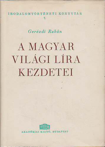 Gerézdi Rabán - A magyar világi líra kezdetei