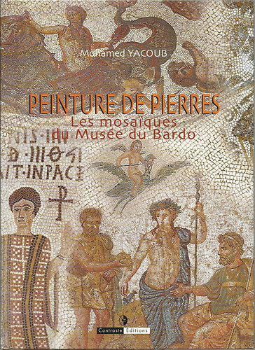 Mohamed Yacoub - Peinture de Pierres - Les mosaiques du Muse� du Bardo
