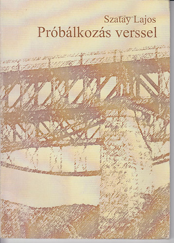 Szatay Lajos - Pr�b�lkoz�s verssel