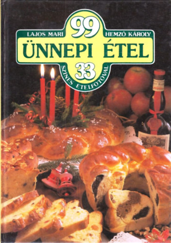 Lajos Mari-Hemz Kroly - 99 nnepi tel 33 sznes telfotval