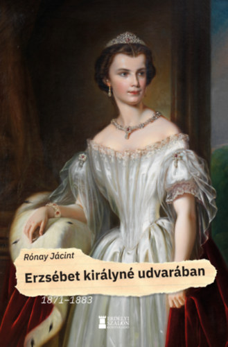 Rnay Jcint - Erzsbet kirlyn udvarban