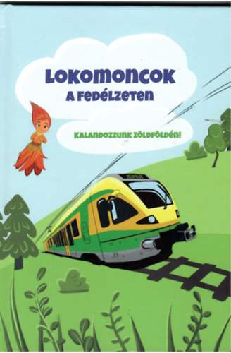 nincs megadva - Lokomoncok a fedlzeten