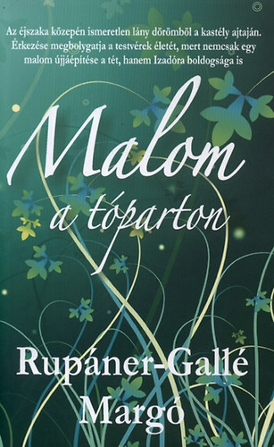 Rupner-Gall Marg - Malom a tparton