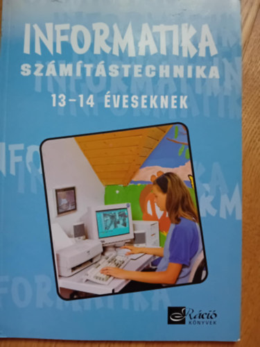 Nmeth Ferenc - informatika, szmtstechnika 13-14 veseknek