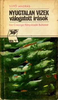 Sütő András - Nyugtalan vizek