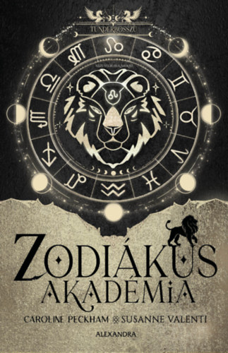 Susanne Valenti Caroline Peckham - Tndrbossz (Zodikus Akadmia 2.)