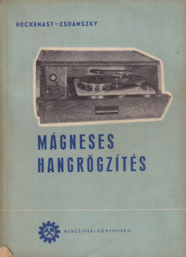 Heckenast-Zsd�nszky - M�gneses hangr�gz�t�s