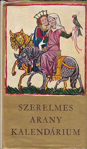 Kozmosz K�nyvek - Szerelmes arany kalend�rium