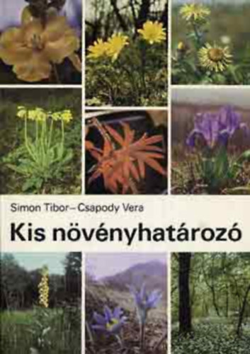 Dr. Dr. Csapody Vera Simon Tibor - Kis nvnyhatroz