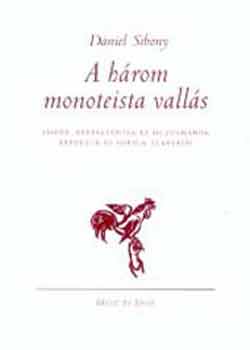 Daniel Sibony - A hrom monoteista valls