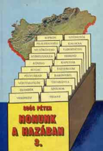 So�s P�ter - Honunk a Haz�ban I-III.