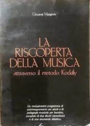 La riscoperta della musica attraverso il metodo Kodly