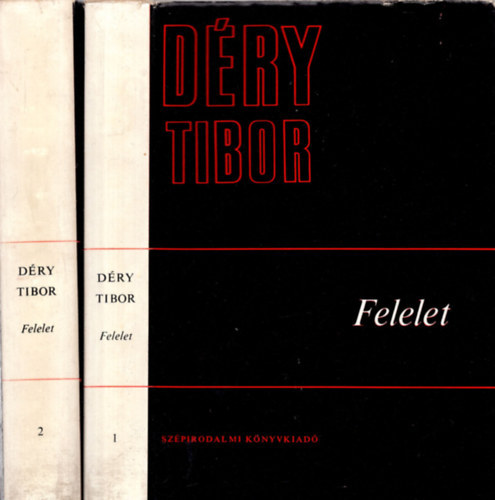 D�ry Tibor - Felelet I-II.