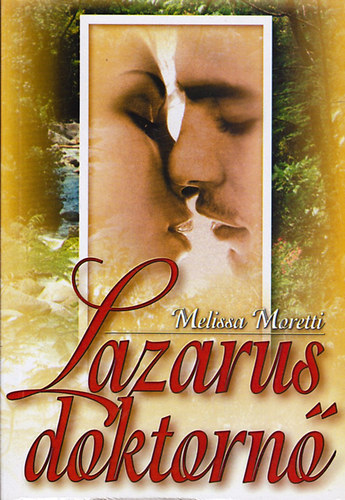 Melissa Moretti - Lazarus doktorn