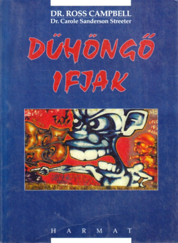 Ross Dr. Campbell - Dühöngő ifjak