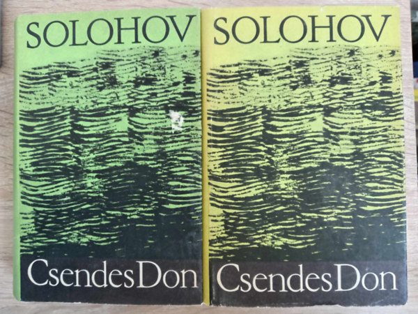 Lator L�szl�  Mihail Solohov (szerk.), Makai Imre (ford.) - Csendes Don I-II. - Teljes m� 2 k�tetben (????? ???) - Makai Imre ford�t�s�ban