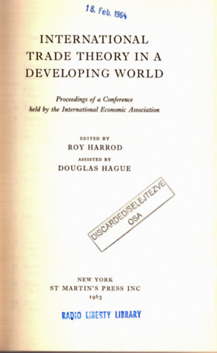 Roy Harrod  (szerk.) - International trade theory in a developing world