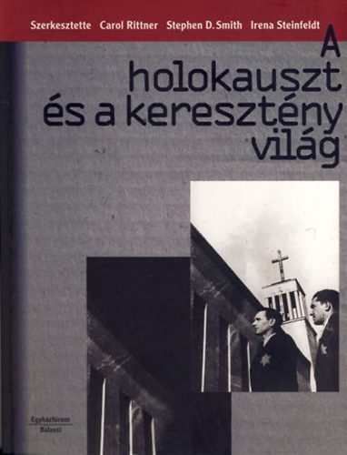 A holokauszt �s a kereszt�ny vil�g