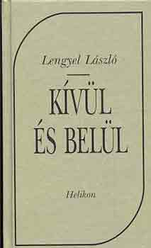 Lengyel L�szl� - K�v�l �s bel�l