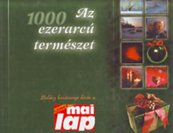 Szcs Lszl - 1000 Az ezerarc termszet