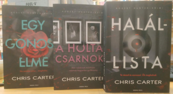 Chris Carter - 3 db Robert Hunter krimi: Egy gonosz elme + A holtak csarnoka + Halállista