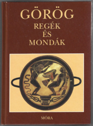 Trencs�nyi-Waldapfel Imre - G�r�g reg�k �s mond�k