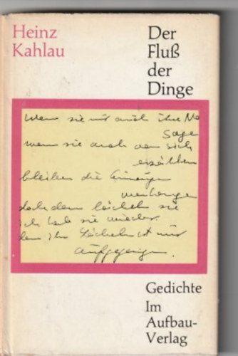 Heinz Kahlau - Der Fluss der Dinge