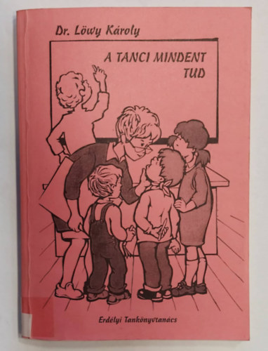 L�wy K�roly - A Tanci mindent tud