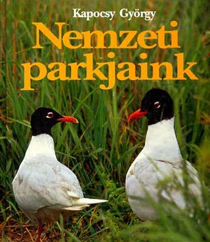 Kapocsy Gyrgy - Nemzeti parkjaink