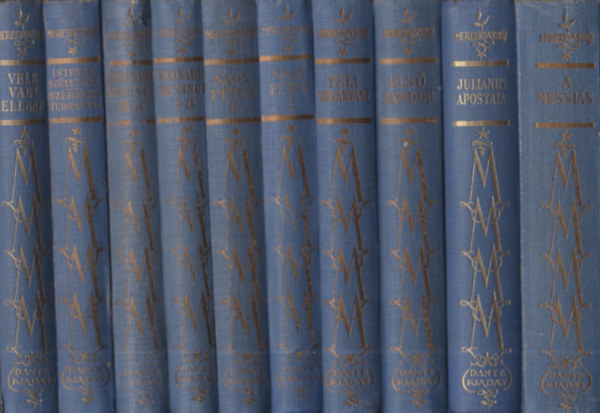 Mereskovszkij - 10 k�tet Mereskovszkij munk�ib�l: A messi�s + Vele vagy ellene + Istenek sz�let�se (A szerelem tudom�nya) + T�li sziv�rv�ny + Els� S�ndor + Julianus Apostata + Leonardo da Vinci I.-II. (1k�tetben) + Leonardo da Vinci III.-IV. (1k�tetben