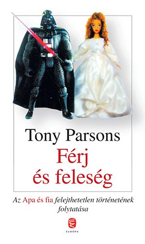 Tony Parsons - Férj és feleség