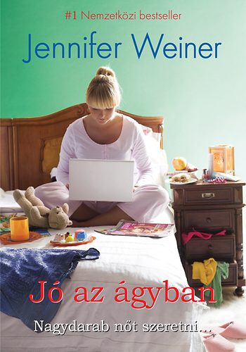 Jennifer Weiner - J� az �gyban - Nagydarab n�t szeretni...