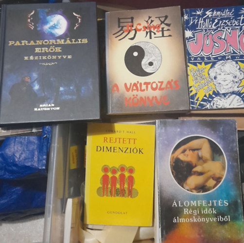 Ji Csing, Schmidtn Dr. Holl Erzsbet, Edward T. Hall,  Jlia . Lux Alfrd Brian Haughton - 5 db ezoterikus knyv: Paranormlis erk kziknyve, A vltozs knyve, A jsn vallomsa (krtyavets haladknak),  Rejtett dimenzik, lomfejts Rgi idk lmosknyveibl