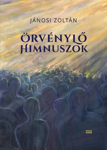 J�nosi Zolt�n - �rv�nyl� himnuszok