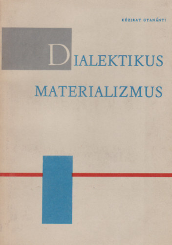 Dr.Földesi Tamás - Dialektikus materializmus