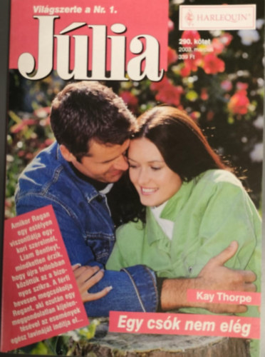 Kay Thorpe - Egy cs�k nem el�g (J�lia 290. k�tet)